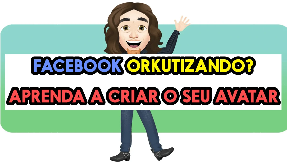 Crie e personalize seu avatar no Facebook.