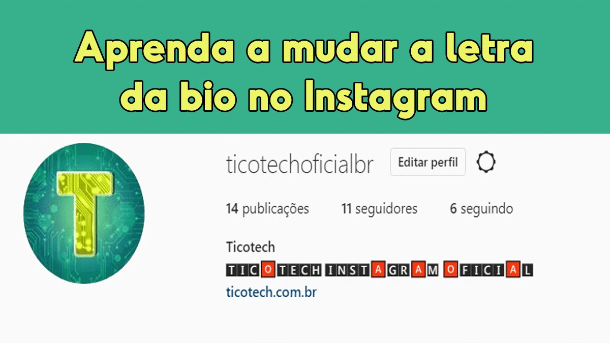 Como mudar a letra e colocar símbolos na bio do Instagram